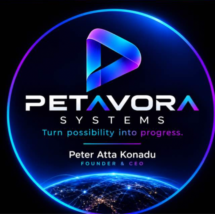 Petavora Systems. Turn possibility into progress. Peter Atta Konadu, Founder & CEO.